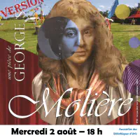 Pièce de théatre &ldquo;Molière&rdquo; par la troupe le Théatre Isthar